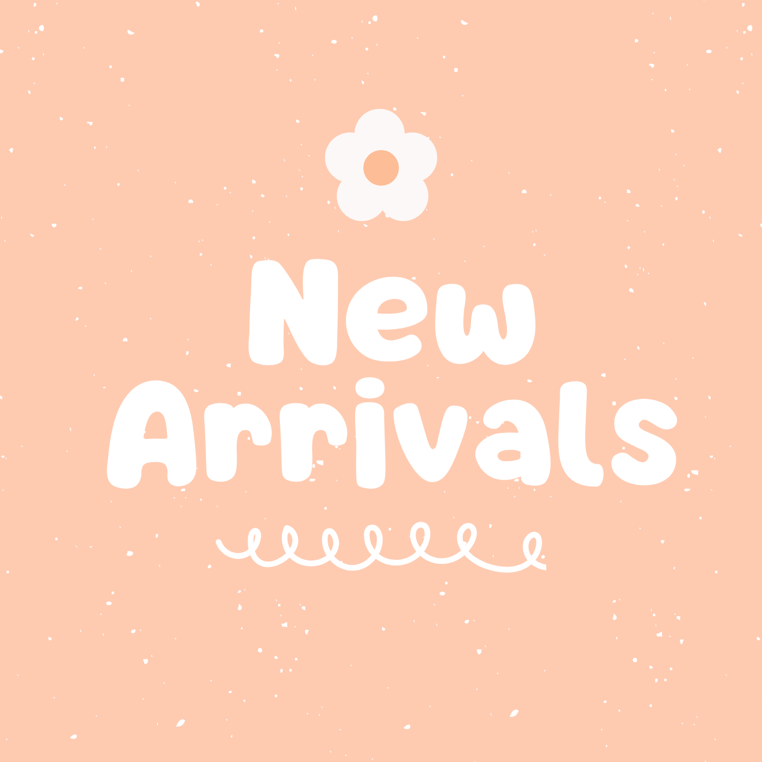 New Arrivals
